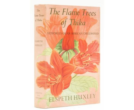 Huxley (Elspeth) The Flame Trees of Thika, first Book Society edition, signed by the author, frontispiece, spotting to edges,