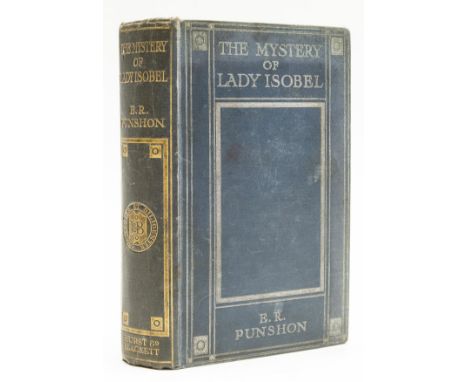 Punshon (E. R.) The Mystery of Lady Isobel, first edition, publisher's advertisements at end, scattered faint spotting, very 