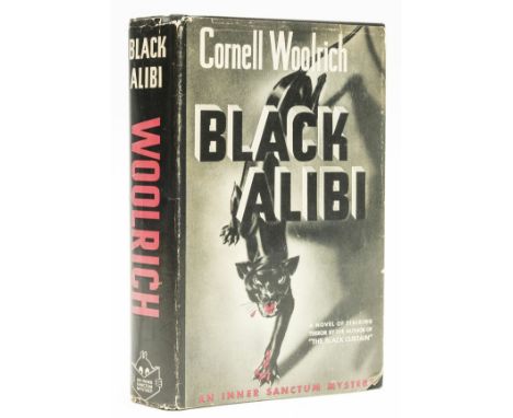 Woolrich (Cornell) Black Alibi, first edition, light browning and faint abrasions to endpapers and pastedowns, original cloth