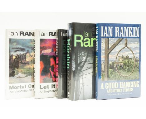 Rankin (Ian) A Good Hanging, first edition, 1992; The Black Book, 1993; Mortal Causes, 1994; Let it Bleed, 1995; Black and Bl