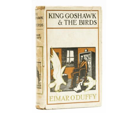 O'Duffy (Eimar) King Goshawk &amp; the Birds, first edition, signed presentation inscription from the author to endpaper, ori