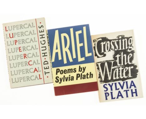Plath (Sylvia) Ariel, short tear to upper cover of jacket, 1965; Crossing the Water, jacket spine faded, 1971 § Lupercal, jac