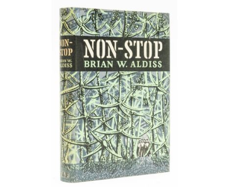 Aldiss (Brian W.) Non-Stop, first edition, 2 cut signatures of author loosely inserted, original cloth, slight bumping to spi