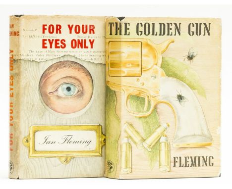 Fleming (Ian) For Your Eyes Only, 1960; The Man with the Golden Gun, 1965, first editions, original boards, dust-jackets, the