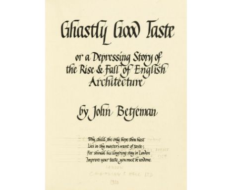 NO RESERVE Betjeman (John) Ghastly Good Taste, manuscript copy in black, green and blue inks in a neat hand, the title callig