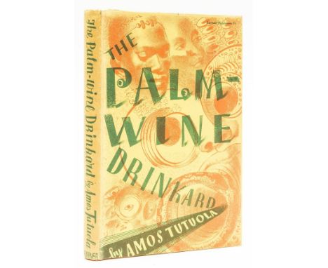 Tutuola (Amos) The Palm Wine Drinkard, first edition, browning to endpapers, original cloth, bumping to foot of lower cover, 