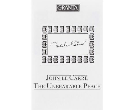 Le Carré (John) The Unbearable Peace, in Granta 35, cut signature of the author to title, original wrappers, 1991 § Sarratt a