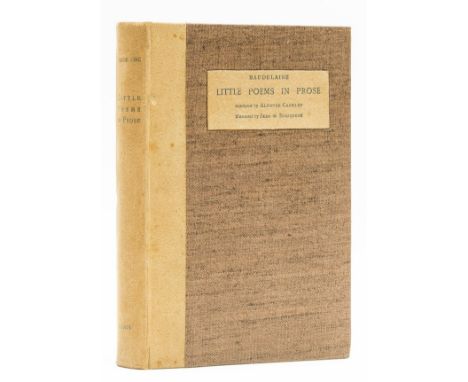 Crowley (Aleister).- Baudelaire (Charles) Little Poems in Prose, first edition of this translation, one of 800 copies, 2pp. e