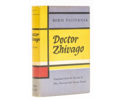 Pasternak (Boris) Doctor Zhivago, first English edition, light browning to endpapers, original cloth, dust-jacket, neatly pri