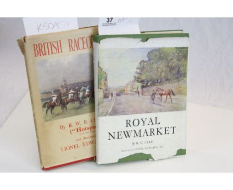 Books - Two Lionel Edwards Illustrated Horse Racing Books ' British Racecourses ' by B W R Curling (Hotspur of the Daily Tele