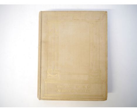 (Aubrey Beardsley): 'The Early Work of Aubrey Beardsley', edited H.C. Marillier, London, John Lane, 1899, 1st edition, Japane