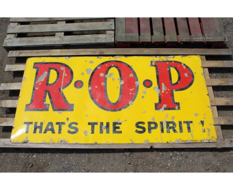 A vintage enamel advertising sign "R.O.P. That's The Spirit" approx. 36" x 72"