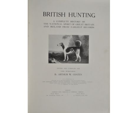 Arthur W Coaten, "British Hunting, A Complete History [1909]", limited edition 267/500, half morocco folio and a companion vo