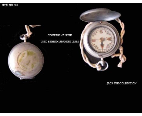 Jack Sue’s Standby Compass One of the standby compass types as used by members of Z Special Unit during Operation Agas behind