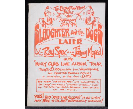 1977 Punk Rock Handbill - Elizabethan Room Bellevue Saturday July 9th 1977. Slaugher and the Dogs, Eater, X-Ray Spex, Johnny 