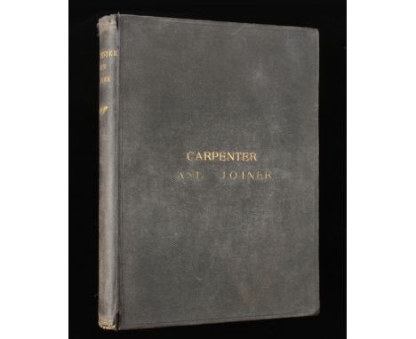 Robert Riddell; c1860 The Carpenter and Joiner, Stair Builder and Hand-Railer with 58 plates and a series of cardboard models