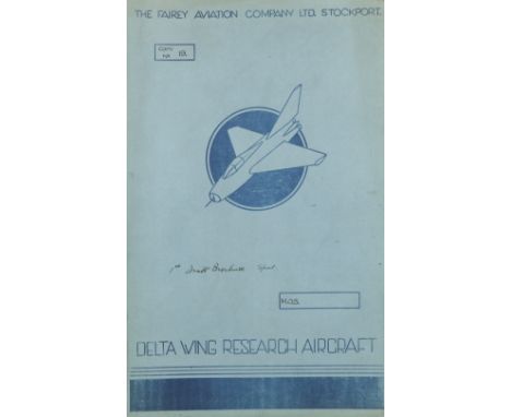 FAIREY AVIATION COMPANY LTD., DELTA WING RESEARCH AIRCRAFT PROPOSAL FOR SPECIFICATION 1947 COPY NO. 19, a detailed proposal w