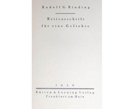 Binding,R.: Reitvorschrift für eine Geliebte. Ffm., Rütten &amp; Loening 1926. 67 S., 1 Bl. Blauer Oldr. mit goldgepräg. File