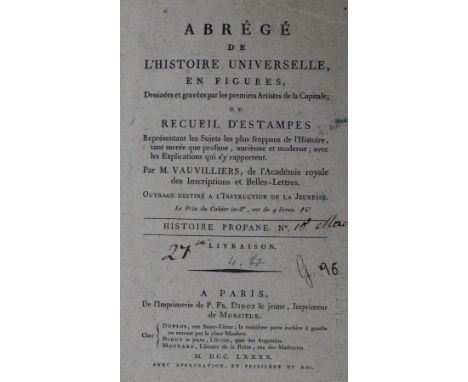 (Vauvilliers,J.F.).: Abrégé de l'histoire universelle, en figures, ou recueil d'estampes réprésentans les sujets les plus fra