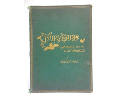 [MISCELLANEOUS]. ILLUSTRATED  Doyle, Richard, &amp; Allingham, William. In Fairyland. A Series of Pictures from the Elf-World