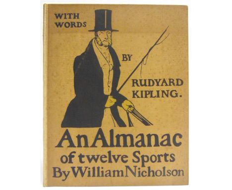 [SPORTING] Nicholson, William, &amp; Kipling, Rudyard. An Almanac of Twelve Sports, first edition, Heinemann, London, 1898, c