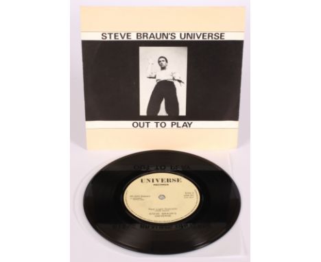 Steve Braun's Universe - Out To Play (UNI-S1) - rare 1982 UK 7" single - Very Good Plus in Very Good to Very Good Plus sleeve