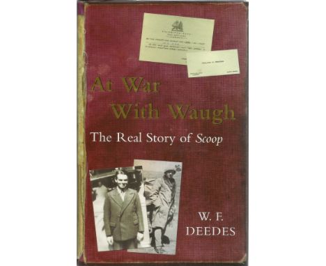 W. F. Deedes. A War With Waugh, The Real Story Of Scoop. A WW2 First Edition Hardback book in good condition. Signed by the a