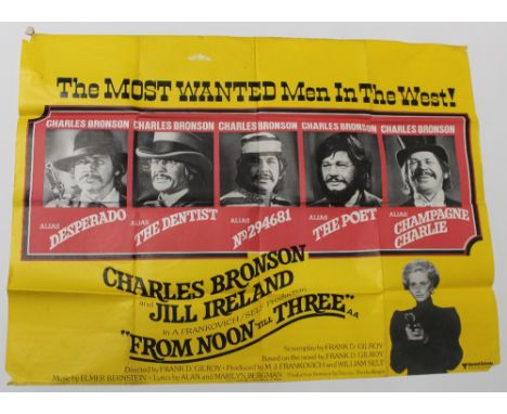 A quad poster for 'From Noon Till Three', 1976 starring Charles Bronson, 30 x 40ins, approx 75 x 100cm. CONDITION REPORT Corn