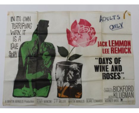 A quad poster for 'Days of Wine and Roses', 1962 starring Jack Lemmon, 30 x 40ins, approx 75 x 100cm. CONDITION REPORT Fold a