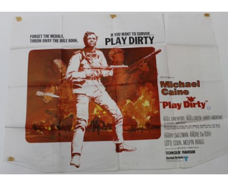 A quad poster for 'Play Dirty', 1969 starring Michael Caine, 30 x 40ins, approx 75 x 100cm. CONDITION REPORT Small tears and 