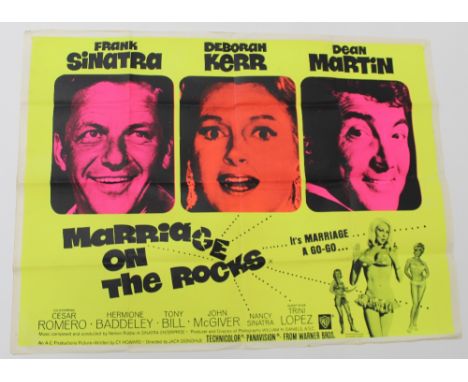 A quad poster for 'Marriage on the Rocks', 1965 starring Frank Sinatra, 30 x 40ins, approx 75 x 100cm. CONDITION REPORT Pinho