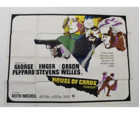 A quad poster for 'House of Cards', 1968 starring George Peppard and Orson Welles, 30 x 40ins, approx 75 x 100cm. CONDITION R