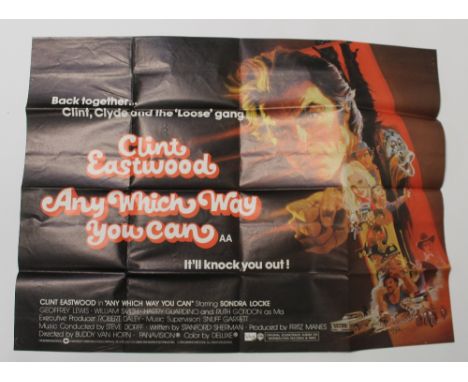 A quad poster for 'Any Which Way You Can', 1980 starring Clint Eastwood, 30 x 40ins, approx 75 x 100cm. CONDITION REPORT Corn