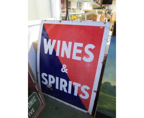 An enamel "Wines and Spirits" advertising sign, 36" x 48"  