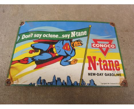 A reproduction Conoco N-tane New-day gasoline enamel sign "Don't say octane....say N-tane", 30cm x 20cm