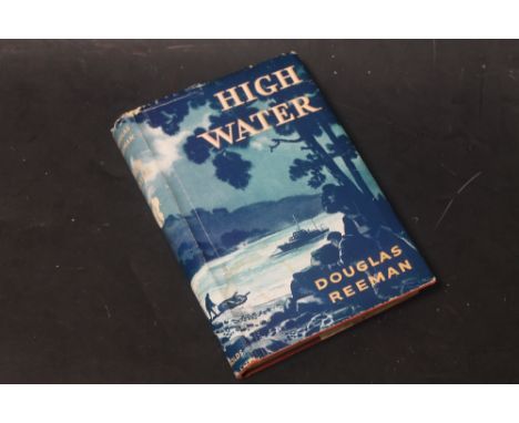 DOUGLAS REEMAN - 'HIGH WATER', Jarrolds, 1959, first edition with dustjacket, ex-library
Book has sellotape marks on front an