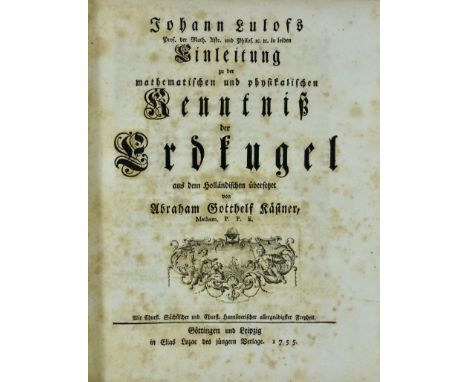 LULOFS, J. Einleitung zu der mathematischen und physikalischen Kenntniß der Erdkugel. Aus dem Holländischen übers. von A. G. 