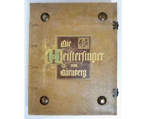 WAGNER, R. Die meistersinger von Nürnberg. Berlin, (1901). (57) lvs. Designed and w. cold./tinted illustr. by G. Barlösius. F