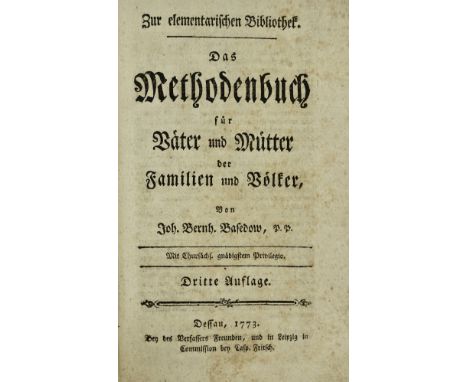 EDUCATION/PEDAGOGY -- BASEDOW, J.B. Das Methodenbuch für Väter und Mütter der Familien und Völker. 3. Aufl. Dessau, 1773. (16