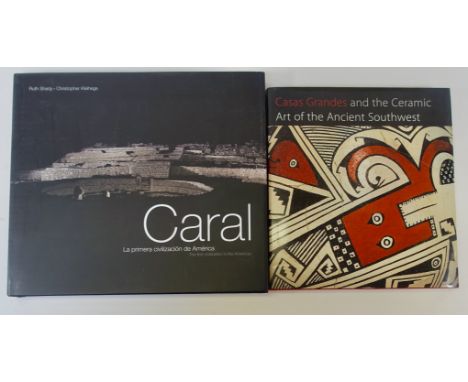 SHADY, R. &amp; Chr. KLEIHEGE. Caral: La primera civilización de América. The first civilization in the Americas. (2008). Pro