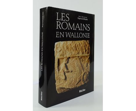 BRULET, R., dir. Les romains en Wallonie. (Brux., 2008). 621, (4) pp. 4°. Or. illustr. brds. w. dust-j. - Scarce.