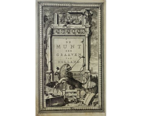 NUMISMATICS -- ALKEMADE, K. v. De goude en zilvere gangbare penningen der graaven en graavinnen van Holland, (...). Delft, A.