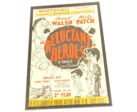 An original theatre poster for the play The Reluctant Heroes, produced by Rix Theatrical Productions, starring Dermot Walsh a
