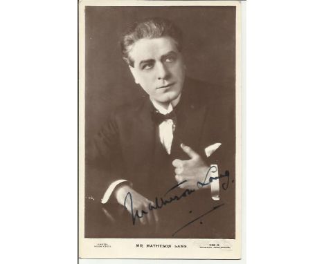  Matheson Lang signed vintage 6 x 4 portrait photo. Good condition