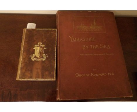 Limited Edition copy of Yorkshire by the Sea by George Radford MA with Highways and Byways in Yorkshire by Arthur H Norway