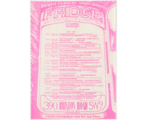 Advertising poster Night Club Fridge Danceatarium line up and prices for April 1984. Performing artist such as The Soul Kitch
