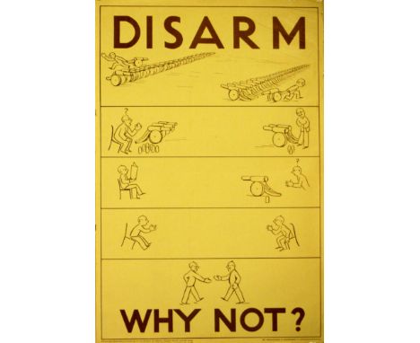 Propaganda Posters Pacifism - Disarm. Original vintage poster: Pacifism - disarm why not? issued by the Peace Committee of th