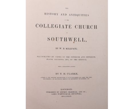 Shilton, History of Southwell, Ridge, Newark, 1818.  Clarke, Southwell Church, Simpkin Marshall & Co London, 1839 and a manus