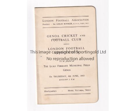 LONDON FOOTBALL ASSOCIATION TOUR TO GENOA 1953       Four page itinerary card issued for the Genoa Cricket &amp; Football Clu