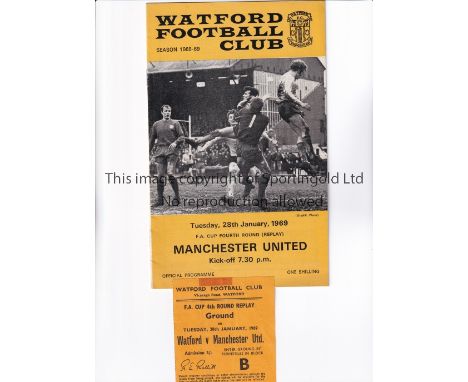 MANCHESTER UNITED      Programme and ticket for the away FA Cup tie v Watford 28/1/1969. Ticket has a small tape mark at the 